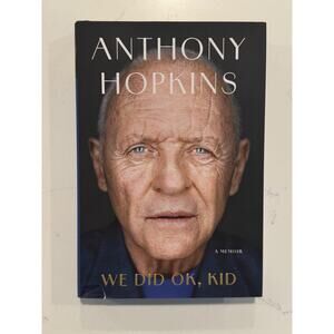 We Did OK Kid A Memoir by Anthony Hopkins Hardcover Signed Limited AUTOGRAPH #2